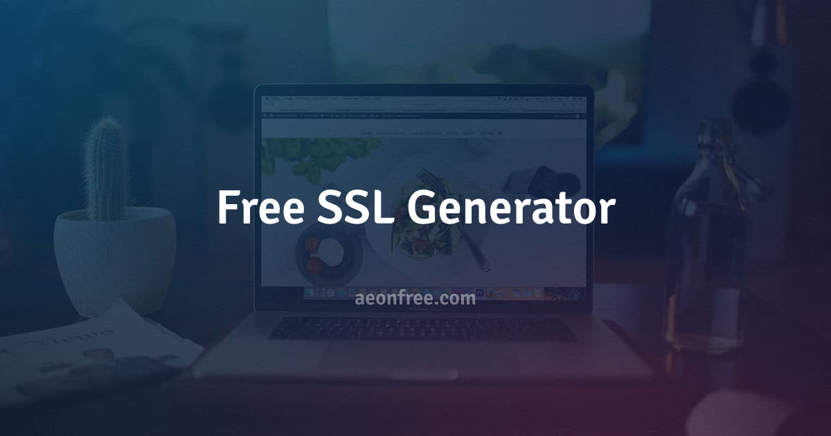 Free SSL Generator - AeonFree